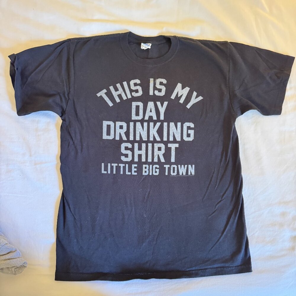 This Is My Day Drinking Shirt Little Big Town Concert T-Shirt - Men's Large NWOT